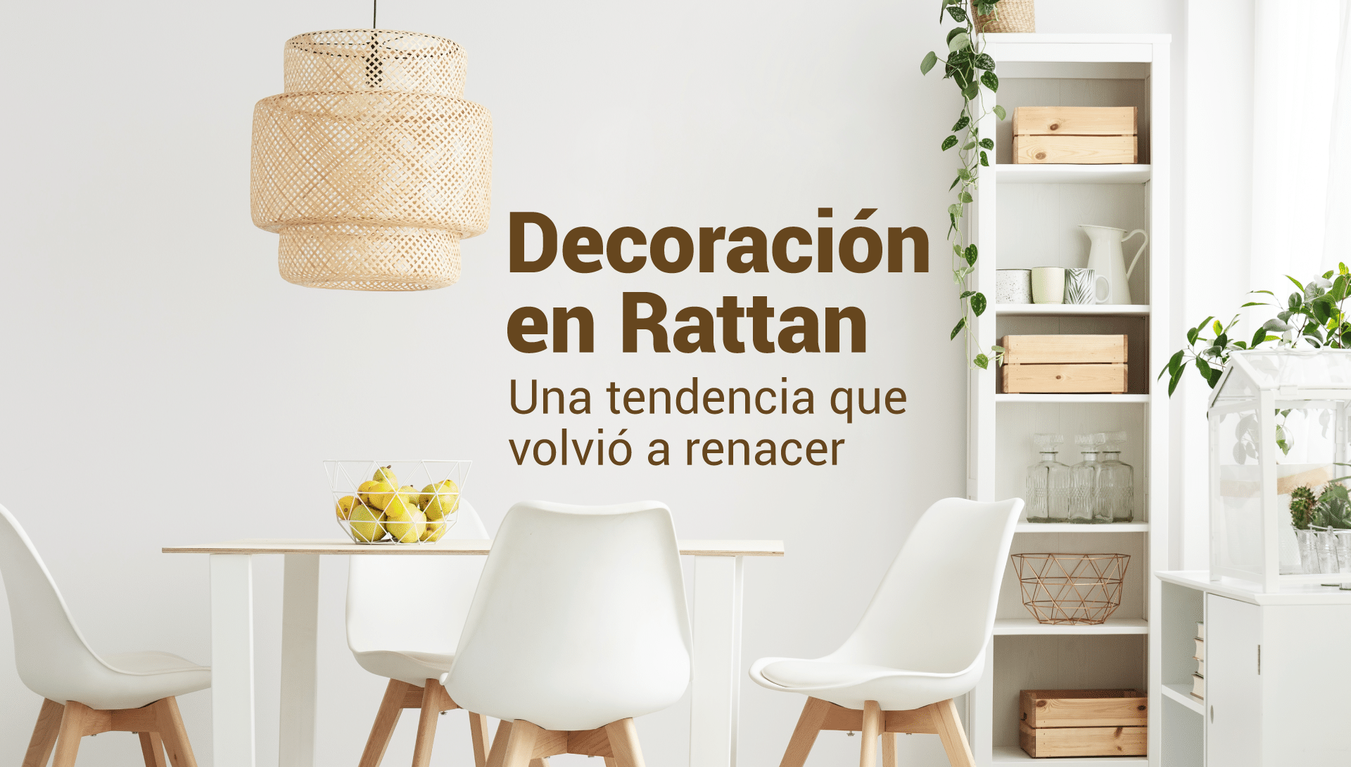 Tendencia en decoración con mimbre y ratán - Esmadeco