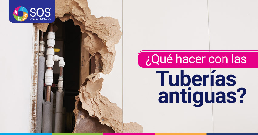 ¿QUÉ HACER CON LAS TUBERÍAS ANTIGUAS?